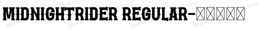 MidnightRider Regular字体转换